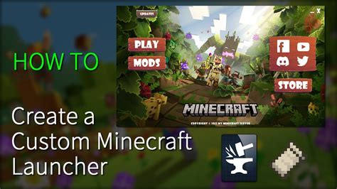 how to make custom minecraft launcher